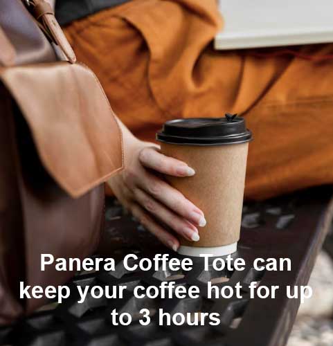 How Long Does Panera Coffee Tote Stay Hot