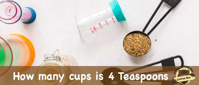 How many cups is 4 Teaspoons