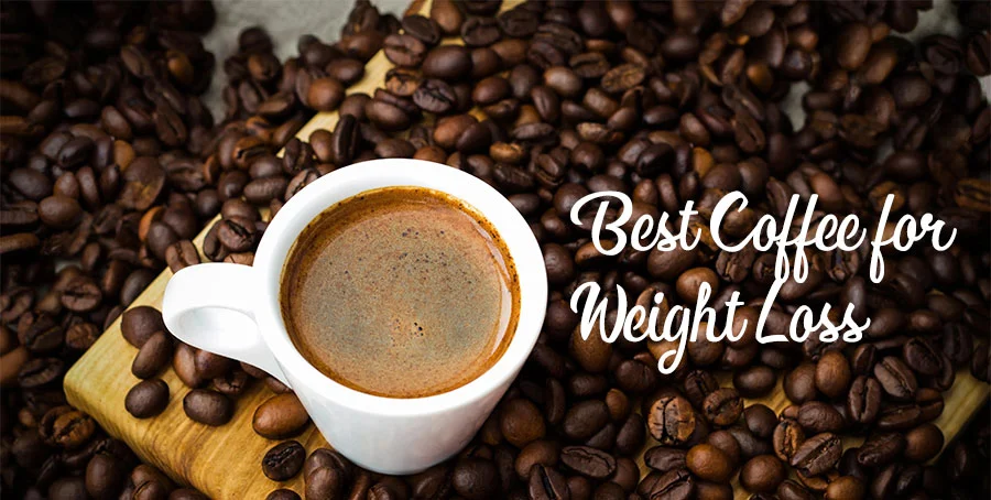 Best Coffee for Weight Loss